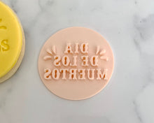 Load image into Gallery viewer, Dia de los Muertos - fondant cookie stamp