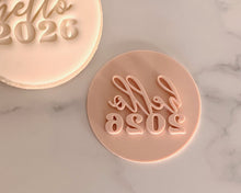 Load image into Gallery viewer, Hello 2026 Fondant Stamp