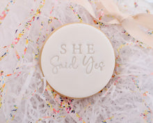 Load image into Gallery viewer, She Said Yes Fondant Cookie Stamp - Made in the UK with Love from House of Toot Sweet - Just £5! Shop now at House of Toot Sweet