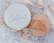 Load image into Gallery viewer, Lets Celebrate Fondant Cookie Stamp - Made in the UK with Love from House of Toot Sweet - Just £5! Shop now at House of Toot Sweet