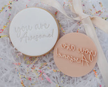 Load image into Gallery viewer, You Are Awesome! Fondant Cookie Stamp - Made in the UK with Love from House of Toot Sweet - Just £5! Shop now at House of Toot Sweet