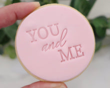 Load image into Gallery viewer, You And Me Fondant Cookie Stamp - Made in the UK with Love from House of Toot Sweet - Just £5! Shop now at House of Toot Sweet