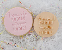 Load image into Gallery viewer, I Wanna Do Rudies To Your Nudies Stamp - Made in the UK with Love from House of Toot Sweet - Just £5! Shop now at House of Toot Sweet