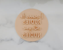 Load image into Gallery viewer, I Wanna Do Rudies To Your Nudies Stamp - Made in the UK with Love from House of Toot Sweet - Just £5! Shop now at House of Toot Sweet