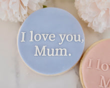 Load image into Gallery viewer, I Love You Mum Fondant Embosser - Made in the UK with Love from House of Toot Sweet - Just £6.50! Shop now at House of Toot Sweet