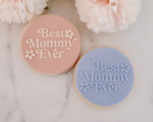 Load image into Gallery viewer, Best Mommy Ever Retro Fondant Embosser - Made in the UK with Love from House of Toot Sweet - Just £6.50! Shop now at House of Toot Sweet