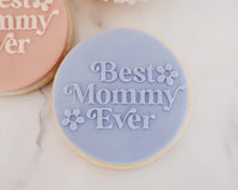 Load image into Gallery viewer, Best Mommy Ever Retro Fondant Embosser - Made in the UK with Love from House of Toot Sweet - Just £6.50! Shop now at House of Toot Sweet