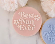 Load image into Gallery viewer, Best Nan Ever Retro Fondant Embosser - Made in the UK with Love from House of Toot Sweet - Just £6.50! Shop now at House of Toot Sweet