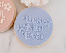 Load image into Gallery viewer, Best Nan Ever Retro Fondant Embosser - Made in the UK with Love from House of Toot Sweet - Just £6.50! Shop now at House of Toot Sweet