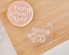 Load image into Gallery viewer, Best Nan Ever Retro Fondant Embosser - Made in the UK with Love from House of Toot Sweet - Just £6.50! Shop now at House of Toot Sweet