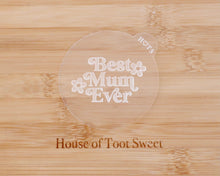 Load image into Gallery viewer, Best Mum Ever Retro Fondant Embosser - Made in the UK with Love from House of Toot Sweet - Just £6.50! Shop now at House of Toot Sweet