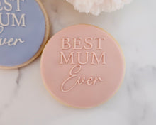Load image into Gallery viewer, Best Mum Ever Fondant Embosser - Made in the UK with Love from House of Toot Sweet - Just £6.50! Shop now at House of Toot Sweet