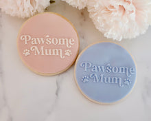 Load image into Gallery viewer, Pawsome Mum Fondant Embosser - Made in the UK with Love from House of Toot Sweet - Just £6.50! Shop now at House of Toot Sweet