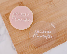 Load image into Gallery viewer, Absolutely Mumtastic Fondant Embosser - Made in the UK with Love from House of Toot Sweet - Just £6.50! Shop now at House of Toot Sweet