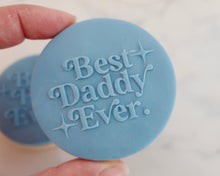 Load image into Gallery viewer, Best Daddy Ever Retro Fondant Cookie Embosser - Made in the UK with Love from House of Toot Sweet - Just £6.50! Shop now at House of Toot Sweet