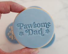 Load image into Gallery viewer, Pawsome Dad Cookie Stamp - Made in the UK with Love from House of Toot Sweet - Just £5! Shop now at House of Toot Sweet