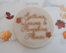 Load image into Gallery viewer, Autumn Leaves & Pumkins Please Cookie & Cupcake Embosser - Made in the UK with Love from House of Toot Sweet - Just £6.50! Shop now at House of Toot Sweet