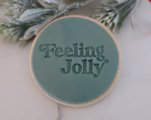 Load image into Gallery viewer, Feeling Jolly Fondant Stamp - Made in the UK with Love from House of Toot Sweet - Just £5! Shop now at House of Toot Sweet