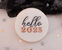 Load image into Gallery viewer, Hello 2025 Fondant Embosser - Made in the UK with Love from House of Toot Sweet - Just £6.50! Shop now at House of Toot Sweet