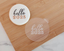 Load image into Gallery viewer, Hello 2025 Fondant Embosser - Made in the UK with Love from House of Toot Sweet - Just £6.50! Shop now at House of Toot Sweet
