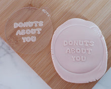 Load image into Gallery viewer, Donuts About You Fondant Embosser - Made in the UK with Love from House of Toot Sweet - Just £6.50! Shop now at House of Toot Sweet