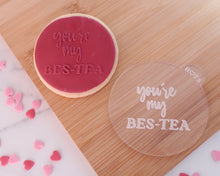 Load image into Gallery viewer, You're My Bes-Tea Fondant Embosser - Made in the UK with Love from House of Toot Sweet - Just £6.50! Shop now at House of Toot Sweet