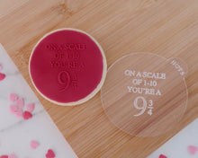 Load image into Gallery viewer, On A Scale Of 1-10 You're A Fondant Embosser - Made in the UK with Love from House of Toot Sweet - Just £6.50! Shop now at House of Toot Sweet