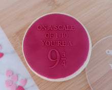 Load image into Gallery viewer, On A Scale Of 1-10 You're A Fondant Embosser - Made in the UK with Love from House of Toot Sweet - Just £6.50! Shop now at House of Toot Sweet