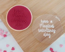 Load image into Gallery viewer, Have A Magical Valentines Day Fondant Embosser - Made in the UK with Love from House of Toot Sweet - Just £6.50! Shop now at House of Toot Sweet