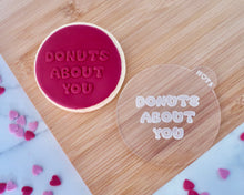 Load image into Gallery viewer, Donuts About You Fondant Embosser - Made in the UK with Love from House of Toot Sweet - Just £6.50! Shop now at House of Toot Sweet