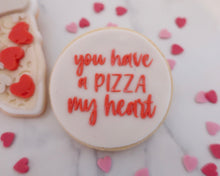 Load image into Gallery viewer, You Have A Pizza My Heart Fondant Embosser - Made in the UK with Love from House of Toot Sweet - Just £6.50! Shop now at House of Toot Sweet