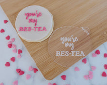 Load image into Gallery viewer, You're My Bes-Tea Fondant Embosser - Made in the UK with Love from House of Toot Sweet - Just £6.50! Shop now at House of Toot Sweet