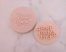 Load image into Gallery viewer, Best Mum Ever Retro Fondant Stamp - Made in the UK with Love from House of Toot Sweet - Just £5! Shop now at House of Toot Sweet