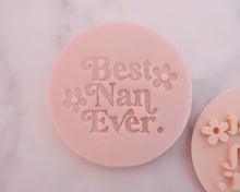 Load image into Gallery viewer, Best Nan Ever Retro Fondant Stamp - Made in the UK with Love from House of Toot Sweet - Just £5! Shop now at House of Toot Sweet