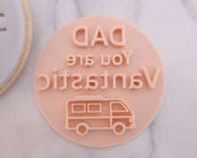 Load image into Gallery viewer, Dad You Are Van tastic Fondant Cookie Stamp - Made in the UK with Love from House of Toot Sweet - Just £5! Shop now at House of Toot Sweet