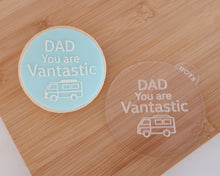 Load image into Gallery viewer, Dad You Are Van tastic Fondant Cookie Embosser - Made in the UK with Love from House of Toot Sweet - Just £6.50! Shop now at House of Toot Sweet