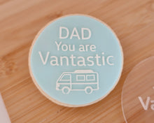 Load image into Gallery viewer, Dad You Are Van tastic Fondant Cookie Embosser - Made in the UK with Love from House of Toot Sweet - Just £6.50! Shop now at House of Toot Sweet