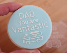 Load image into Gallery viewer, Dad You Are Van tastic Fondant Cookie Embosser - Made in the UK with Love from House of Toot Sweet - Just £6.50! Shop now at House of Toot Sweet