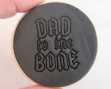 Load image into Gallery viewer, Dad To The Bone Fondant Cookie Stamp - Made in the UK with Love from House of Toot Sweet - Just £5! Shop now at House of Toot Sweet