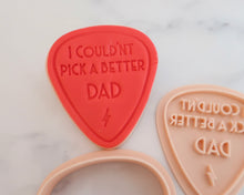 Load image into Gallery viewer, I Couldnt Pick A Better Dad Fondant Cookie Stamp / Cutter - Made in the UK with Love from House of Toot Sweet - Just £6.50! Shop now at House of Toot Sweet