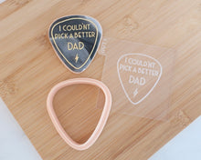 Load image into Gallery viewer, I Couldnt Pick A Better Dad Fondant Cookie Embosser / Cutter - Made in the UK with Love from House of Toot Sweet - Just £6.50! Shop now at House of Toot Sweet