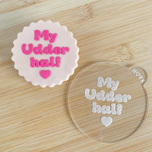 Load image into Gallery viewer, My Udder Half Fondant Embosser