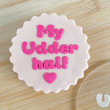 Load image into Gallery viewer, My Udder Half Fondant Embosser