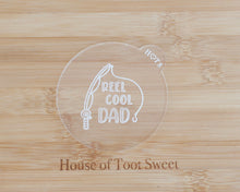 Load image into Gallery viewer, Reel Cool Dad Fondant Cookie Embosser - Made in the UK with Love from House of Toot Sweet - Just £6.50! Shop now at House of Toot Sweet