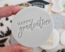 Load image into Gallery viewer, Happy Graduation Fondant Cookie Stamp - Made in the UK with Love from House of Toot Sweet - Just £5.50! Shop now at House of Toot Sweet
