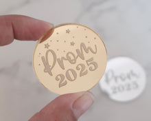 Load image into Gallery viewer, Prom 2025 with stars Engraved Mirror Cupcake Toppers - Made in the UK with Love  from House of Toot Sweet - Just £4.50! Shop now at House of Toot Sweet
