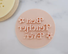 Load image into Gallery viewer, Best Teacher Ever Retro Fondant Cookie Stamp - Made in the UK with Love from House of Toot Sweet - Just £5.50! Shop now at House of Toot Sweet
