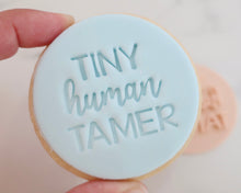 Load image into Gallery viewer, Tiny Human Tamer Fondant Cookie Stamp - Made in the UK with Love from House of Toot Sweet - Just £5.50! Shop now at House of Toot Sweet