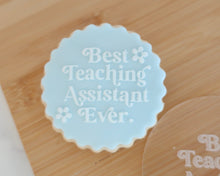 Load image into Gallery viewer, Best Teaching Assistant Ever Retro Fondant Cookie Embosser - Made in the UK with Love from House of Toot Sweet - Just £6.50! Shop now at House of Toot Sweet