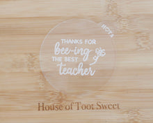 Load image into Gallery viewer, Thanks For Bee-ing The Best Teacher Ever Fondant Cookie Embosser - Made in the UK with Love from House of Toot Sweet - Just £6.50! Shop now at House of Toot Sweet